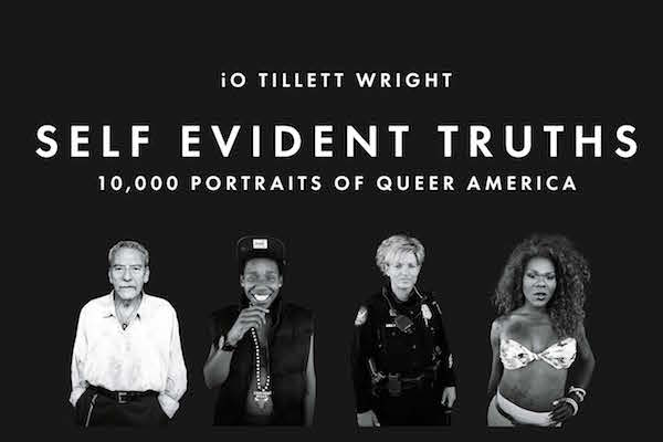 Self Evident Truths: 10,000 Portraits of Queer America Book