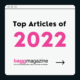 Tagg's Top Articles of 2022