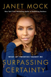 Surpassing Certainty by janet mock