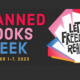 Banned Books Week, October 1-7 2023, Let freedom Read