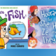 if i were a fish book and hooray for she he ze and they book