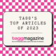 Tagg's Top Articles of 2023