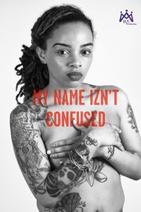 My Name Izn't Photoshoot - Humans Unrestricted